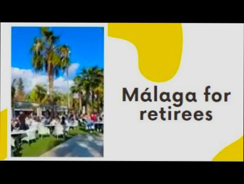 Is Málaga a good place to retire? - 4