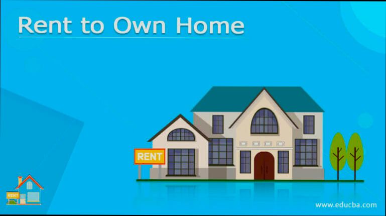How Does Rent to Own Homes Work - 6