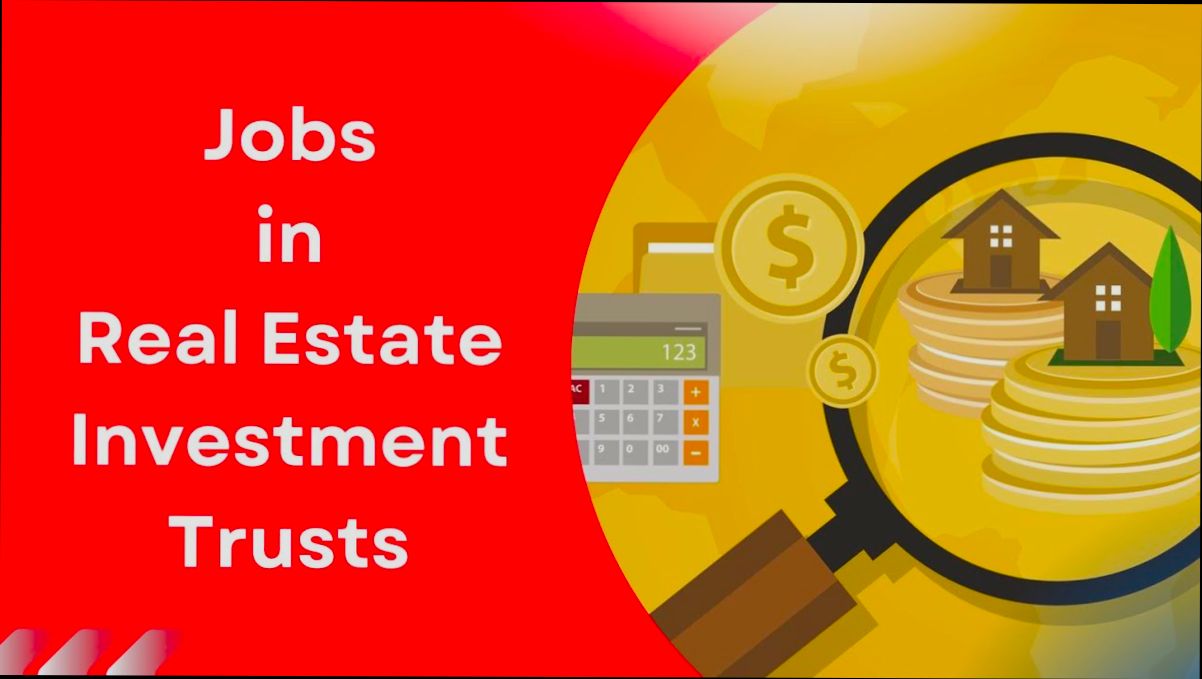 How Many Jobs Are Available in Real Estate Investment Trusts - 4
