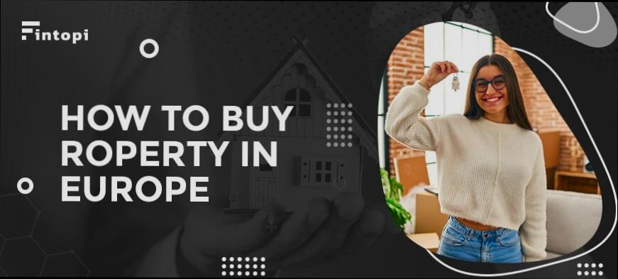 How to Buy a Property in Europe preview
