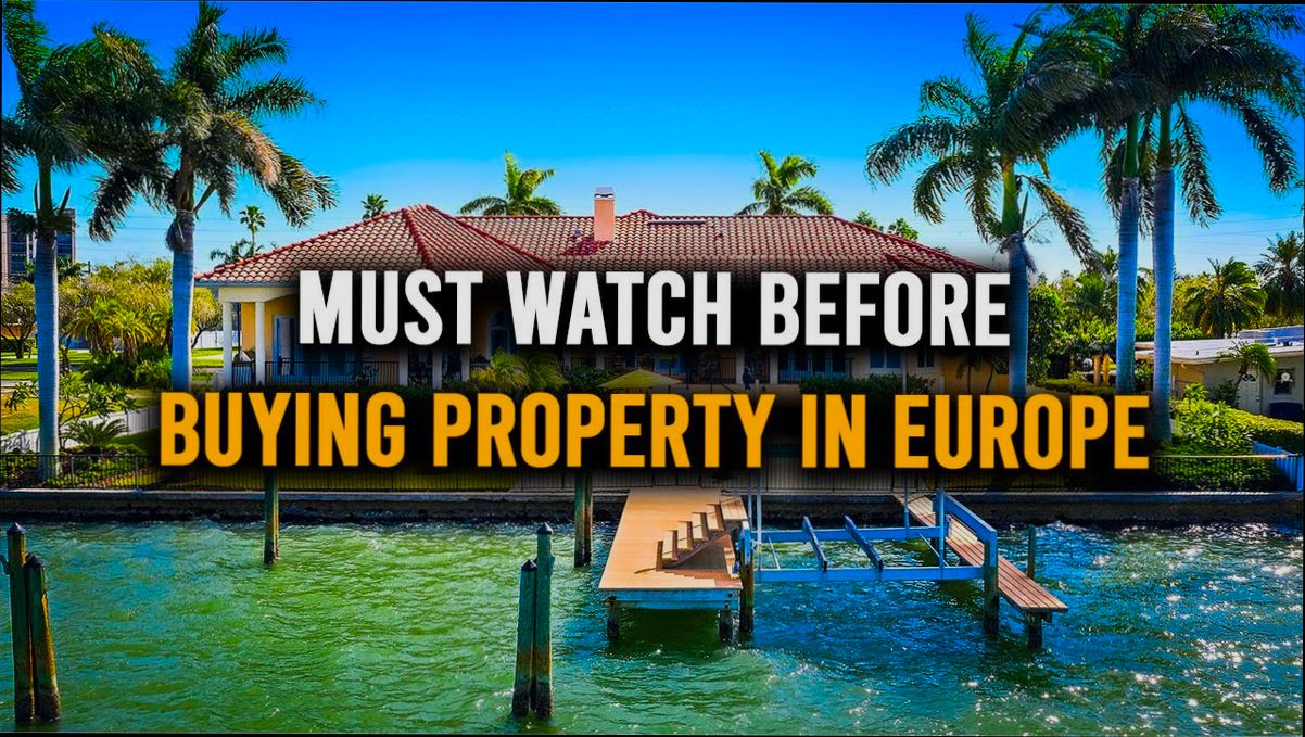 How to Buy a Property in Europe - 5