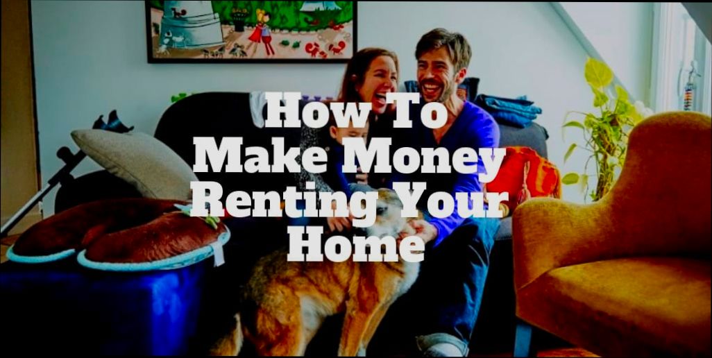 How to Earn Money by Renting Property - 5