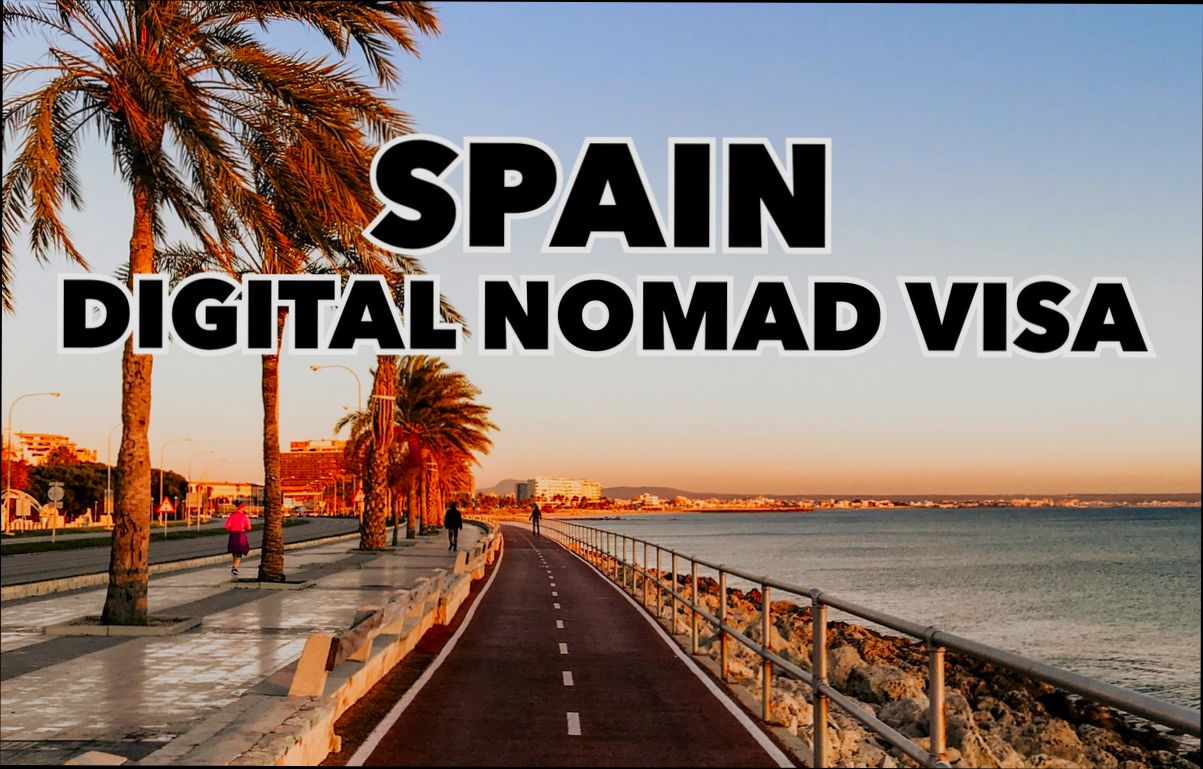 How to Get Digital Nomad Visa in Spain - 1