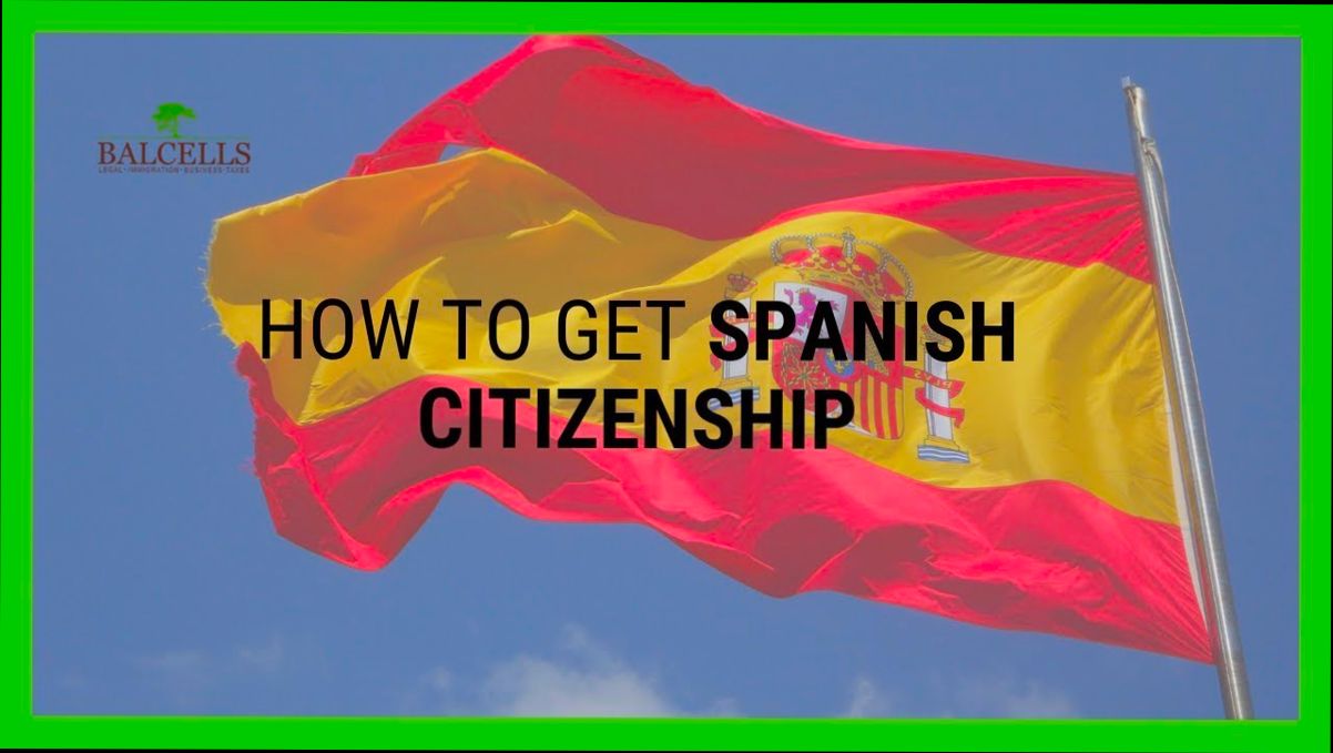 How to Get Spanish Citizenship - 6
