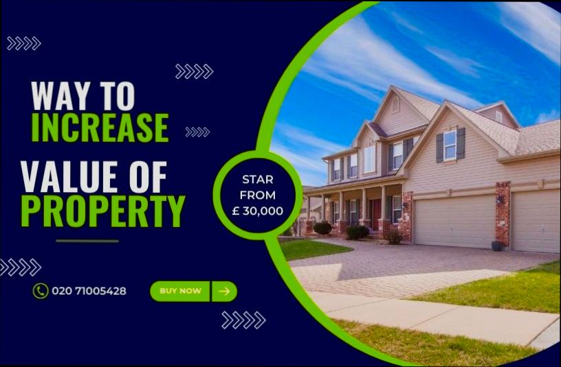 How to Increase the Value of Your UK Property - 3