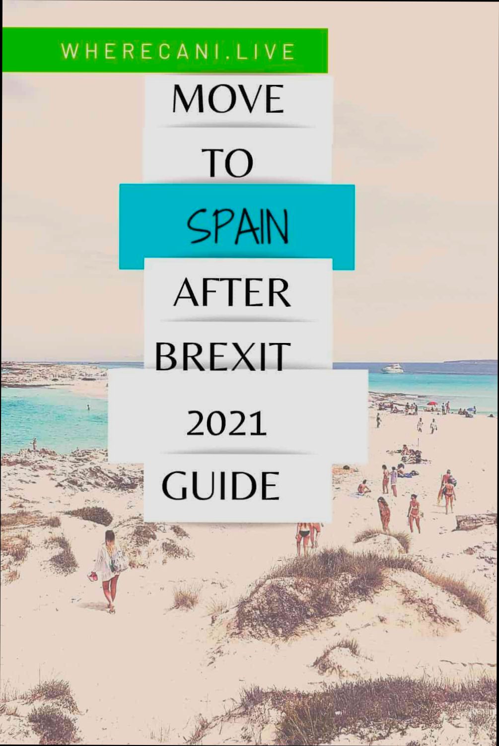 How to Move to Spain from United Kingdom After Brexit in 2025 preview