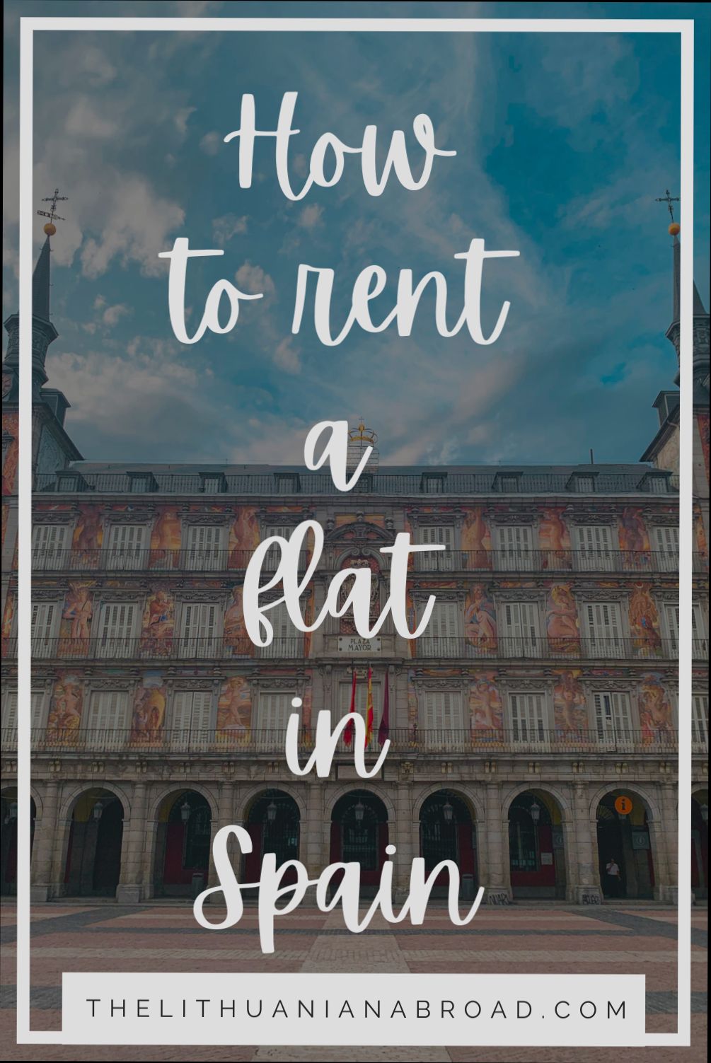 How to Rent an Apartment in Spain - 1