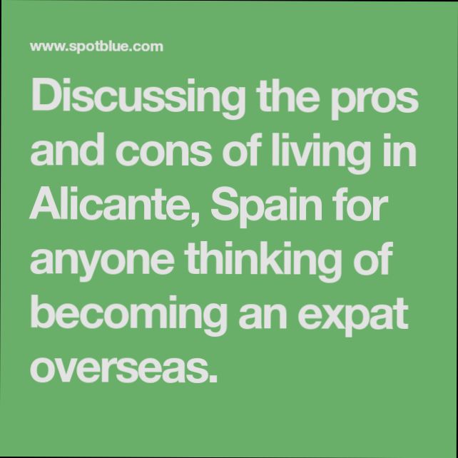 Pros and Cons of Living in Alicante Spain as an Expat - 6