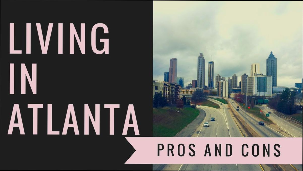 Pros and Cons of Living in Atlanta GA - 3