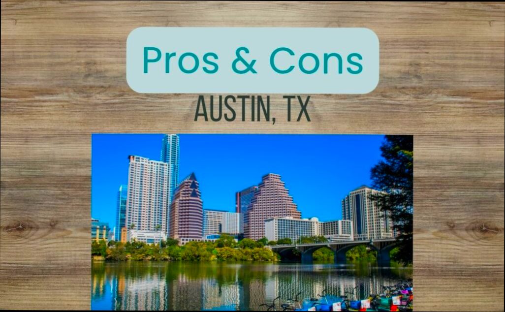 Pros and Cons of Living in Austin TX - 3