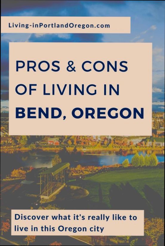Pros and Cons of Living in Bend OR preview