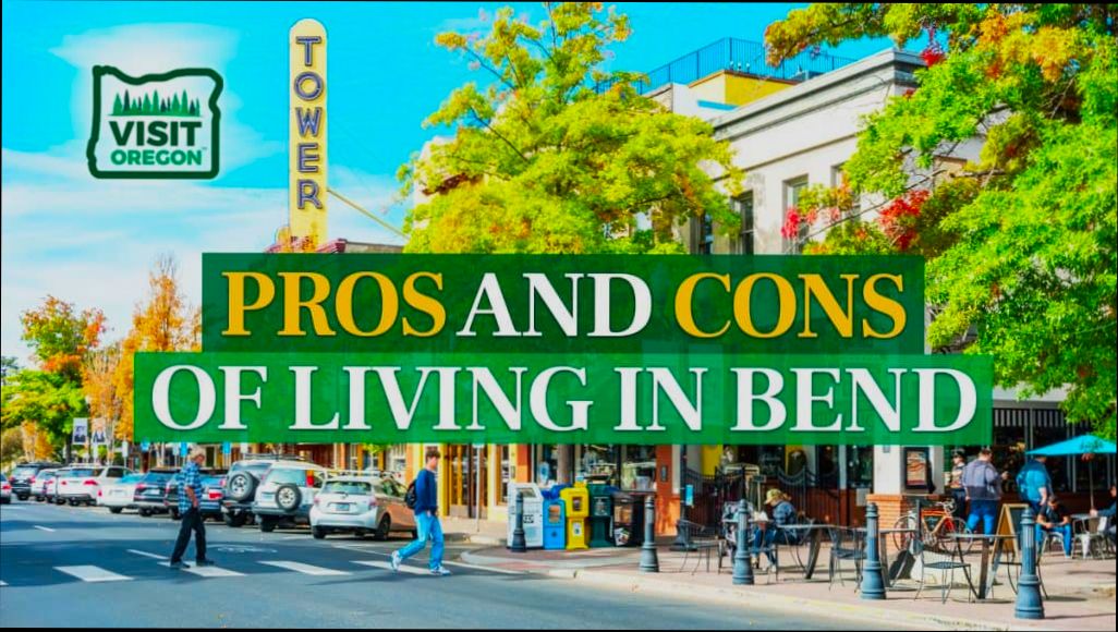 Pros and Cons of Living in Bend OR - 3