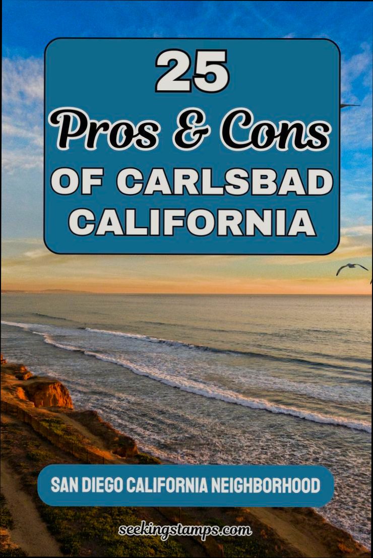 Pros and Cons of Living in Carlsbad CA - 0