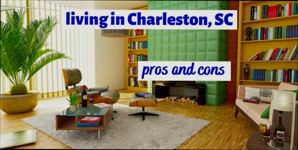 Pros and Cons of Living in Charleston SC preview