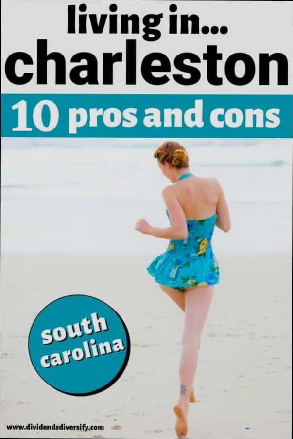 Pros and Cons of Living in Charleston SC - 4