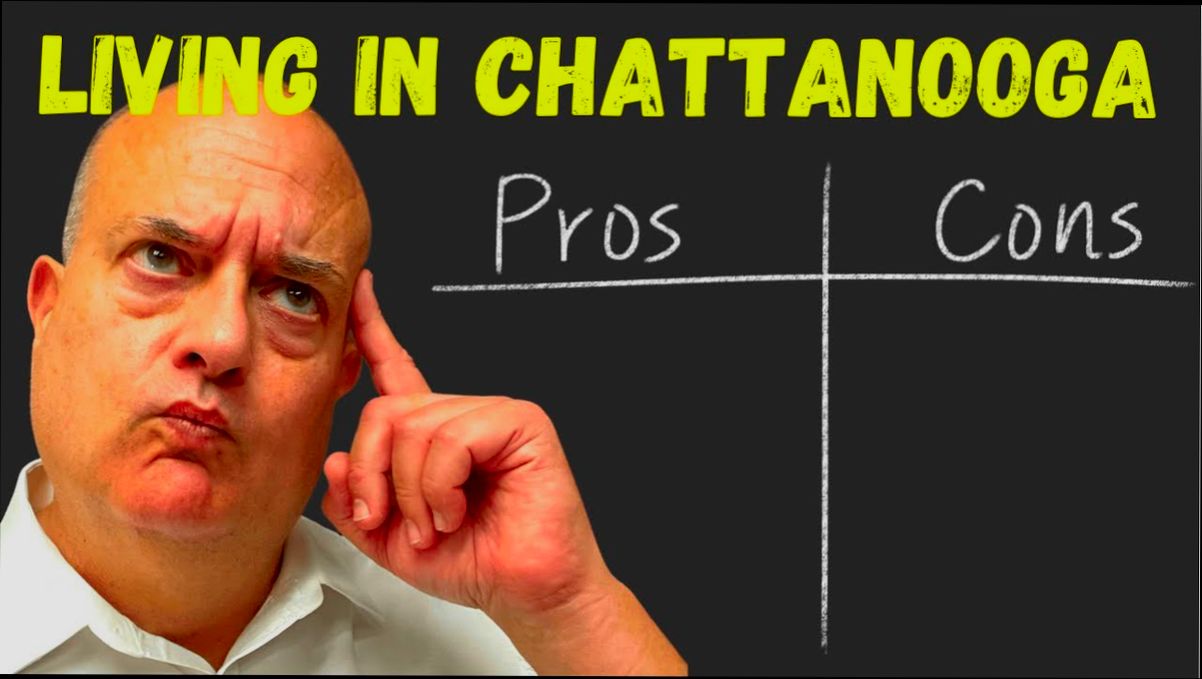 Pros and Cons of Living in Chattanooga TN - 1