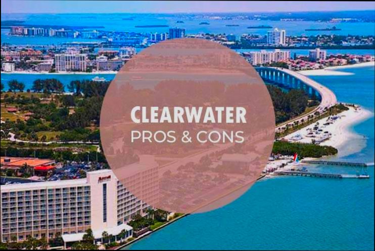 Pros and Cons of Living in Clearwater FL - 2