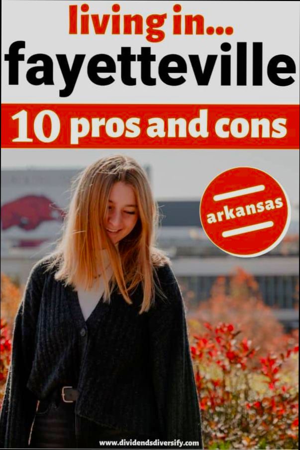 Pros and Cons of Living in Fayetteville AR preview