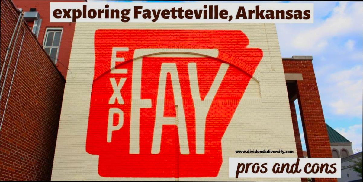 Pros and Cons of Living in Fayetteville AR - 1