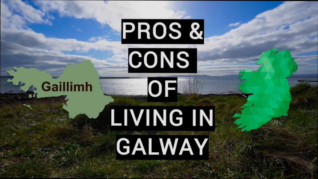 Pros and Cons of Living in Galway - 1