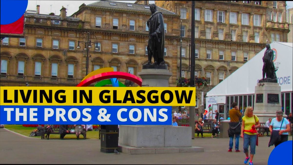 Pros and Cons of Living in Glasgow - 0