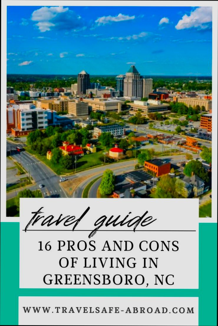 Pros and Cons of Living in Greensboro NC - 6