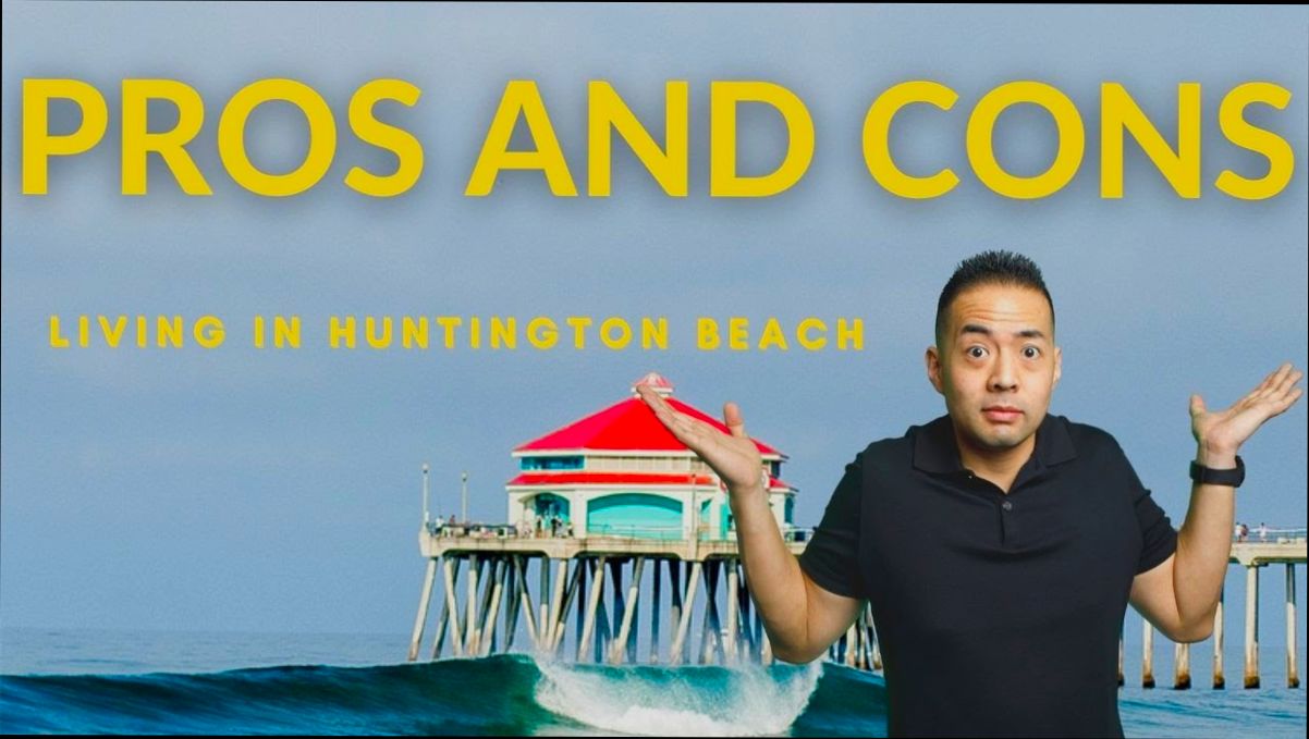 Pros and Cons of Living in Huntington Beach CA - 2