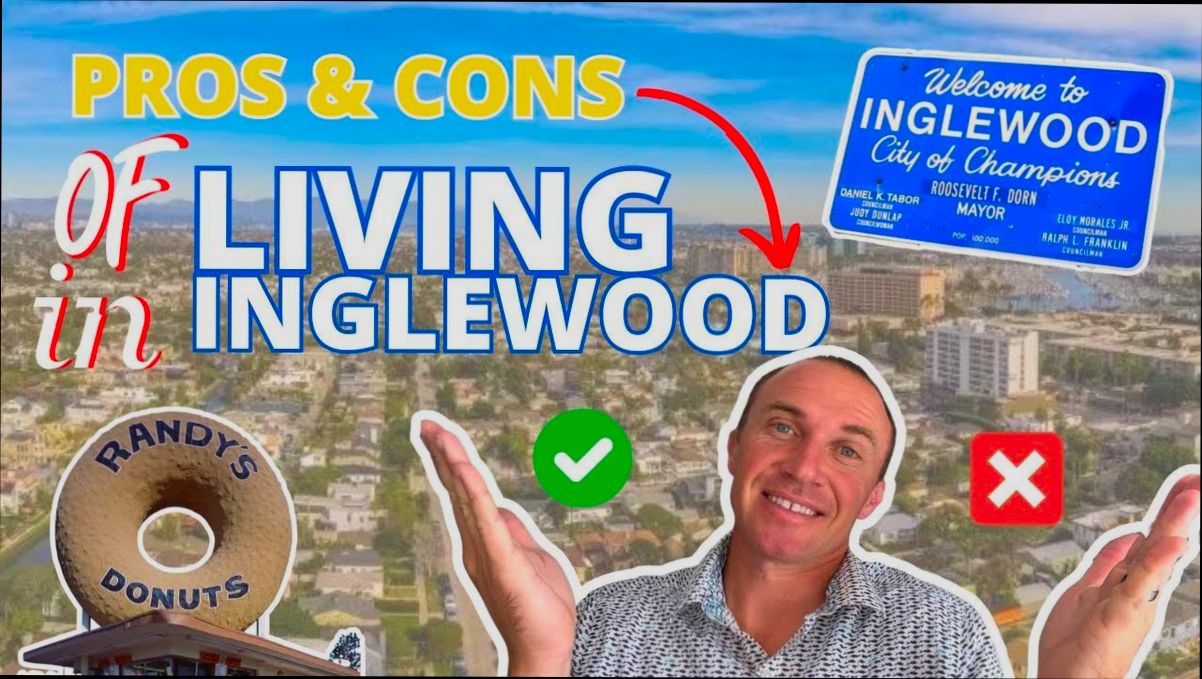 Pros and Cons of Living in Inglewood CA preview