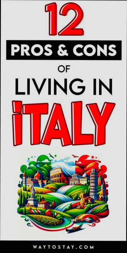 Pros and Cons of Living in Italy - 5