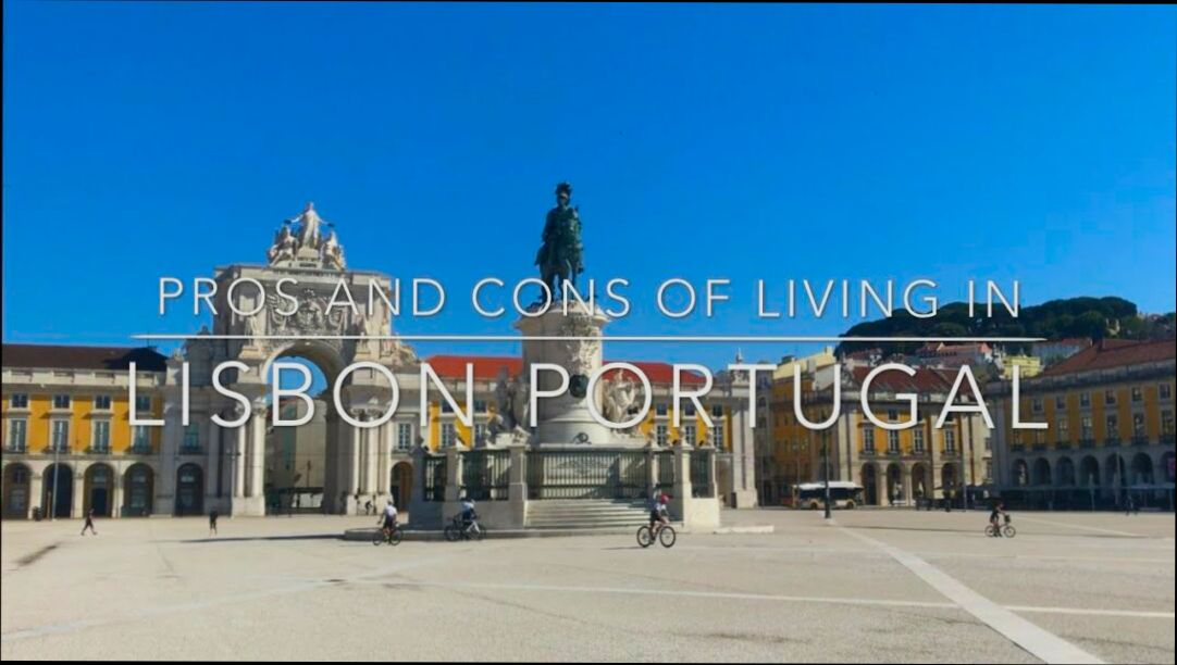 Pros and Cons of Living in Lisbon - 4