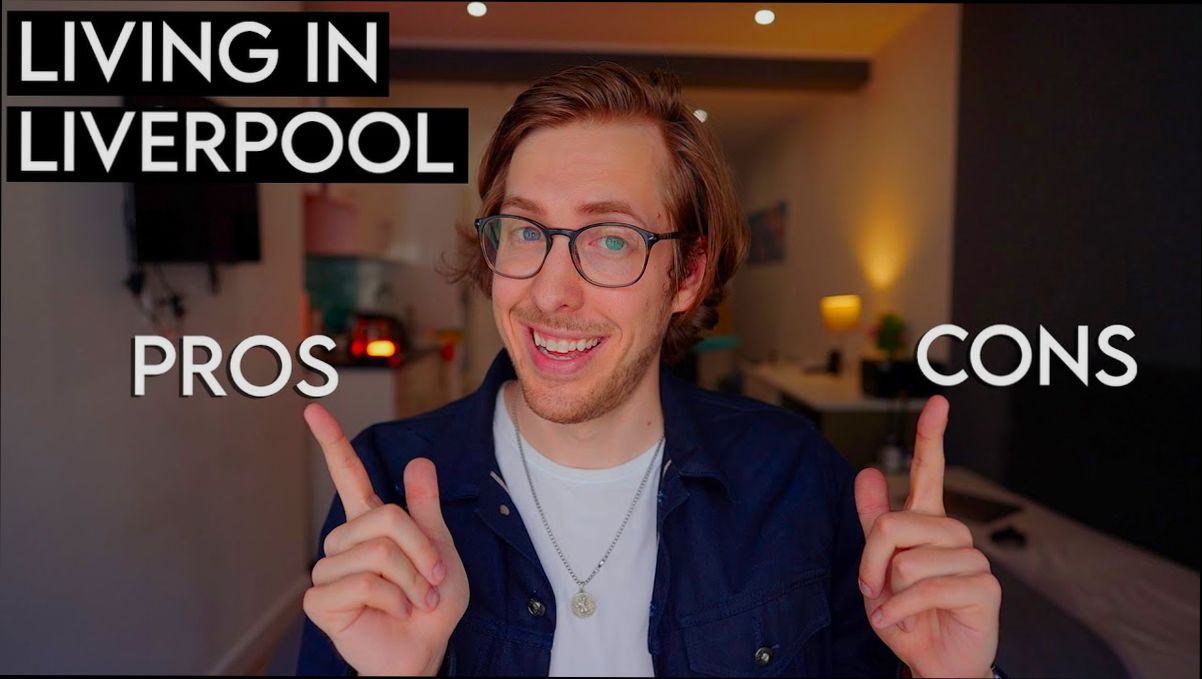 Pros and Cons of Living in Liverpool - 1