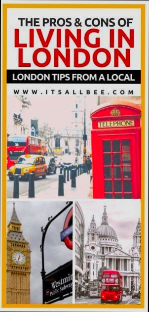 Pros and Cons of Living in London - 1