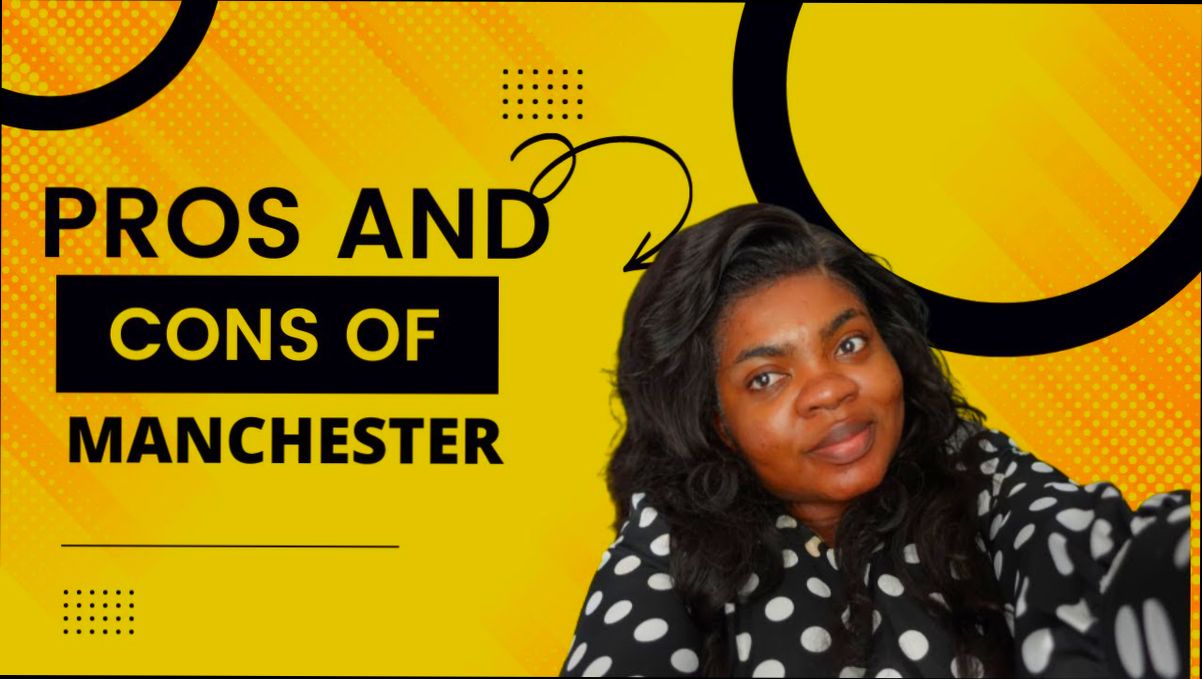 Pros and Cons of Living in Manchester - 2