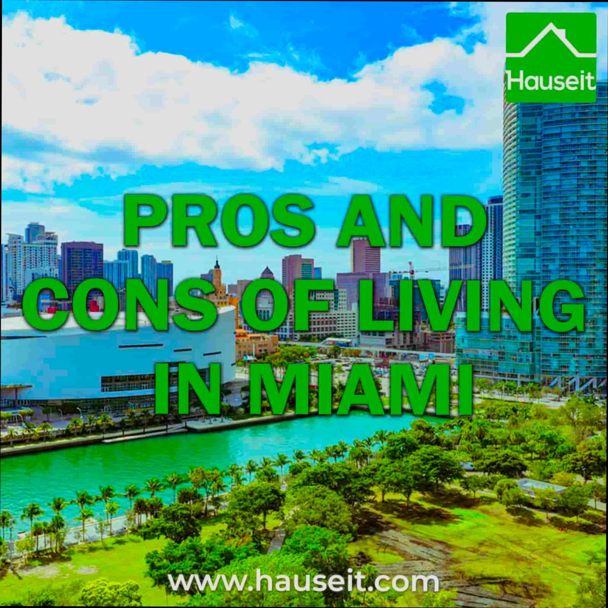 Pros and Cons of Living in Miami FL - 3