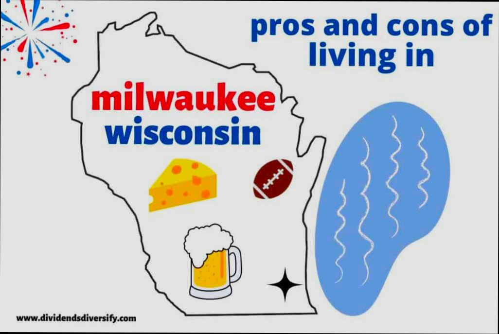 Pros and Cons of Living in Milwaukee WI - 0