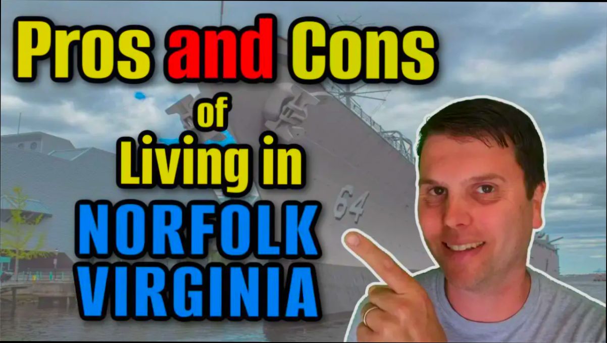 Pros and Cons of Living in Norfolk VA - 1