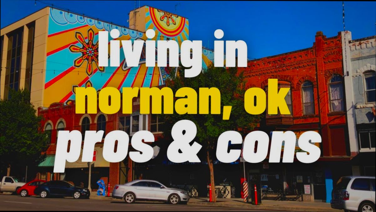 Pros and Cons of Living in Norman OK - 3