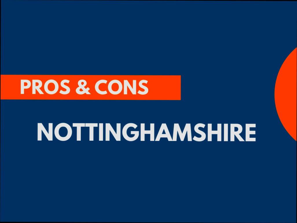 Pros and Cons of Living in Nottingham preview