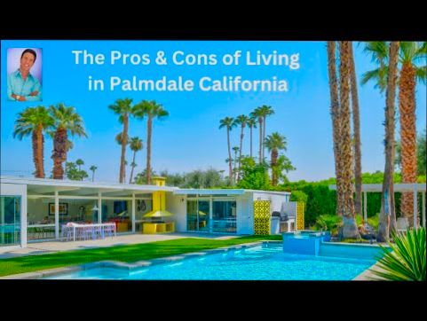 Pros and Cons of Living in Palmdale CA - 1