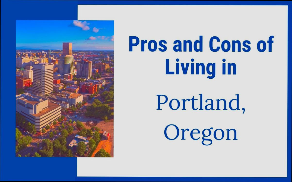Pros and Cons of Living in Portland OR - 1