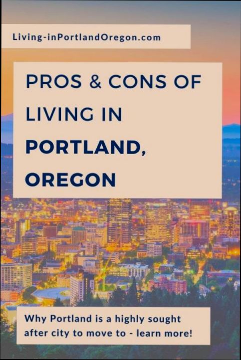 Pros and Cons of Living in Portland OR - 3