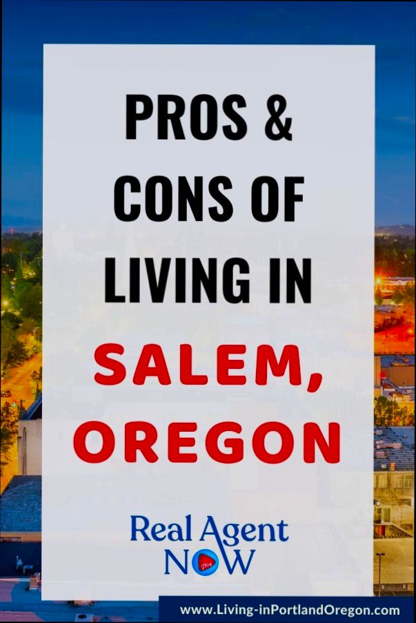 Pros and Cons of Living in Salem OR - 0