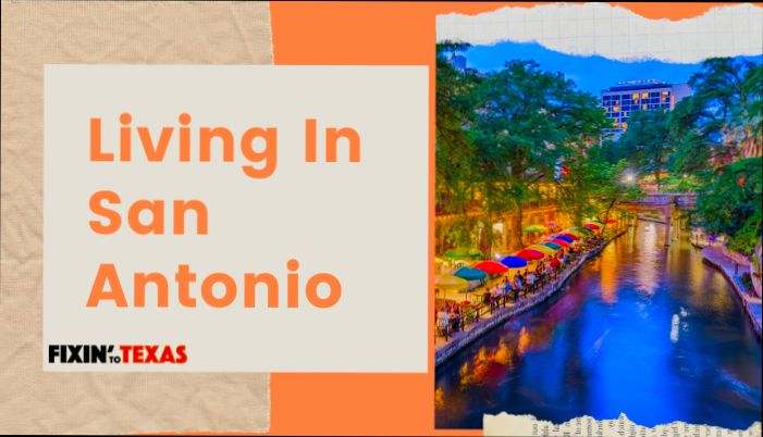Pros and Cons of Living in San Antonio TX - 0