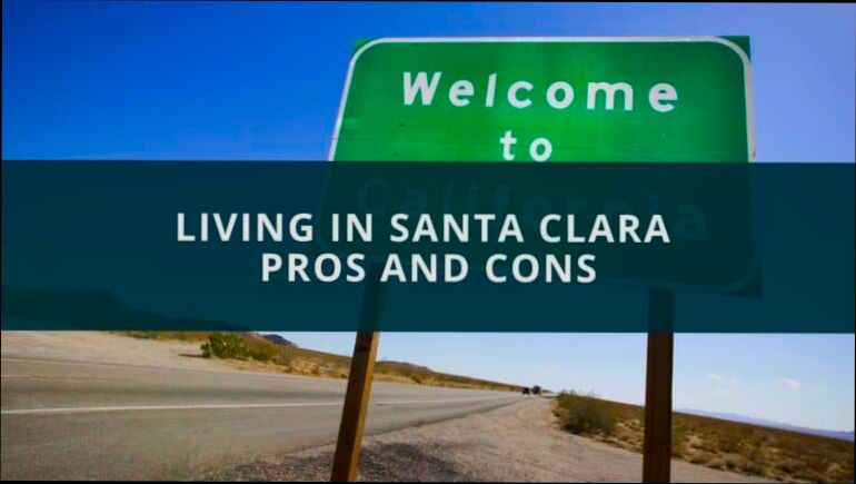 Pros and Cons of Living in Santa Clara CA - 3