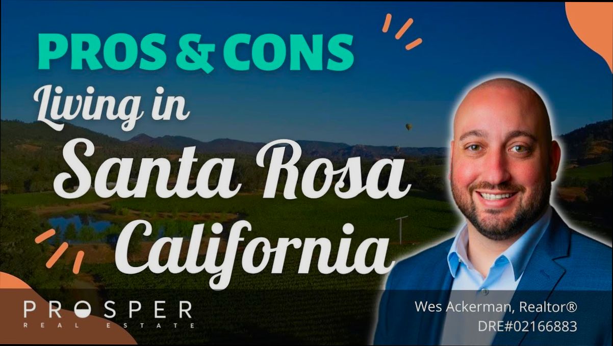 Pros and Cons of Living in Santa Rosa CA - 0