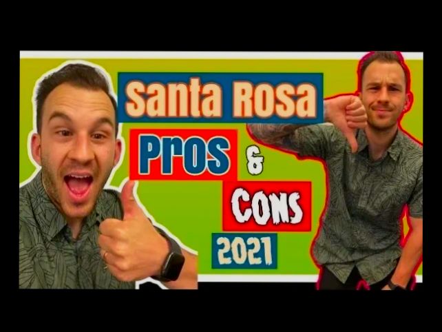 Pros and Cons of Living in Santa Rosa CA - 1