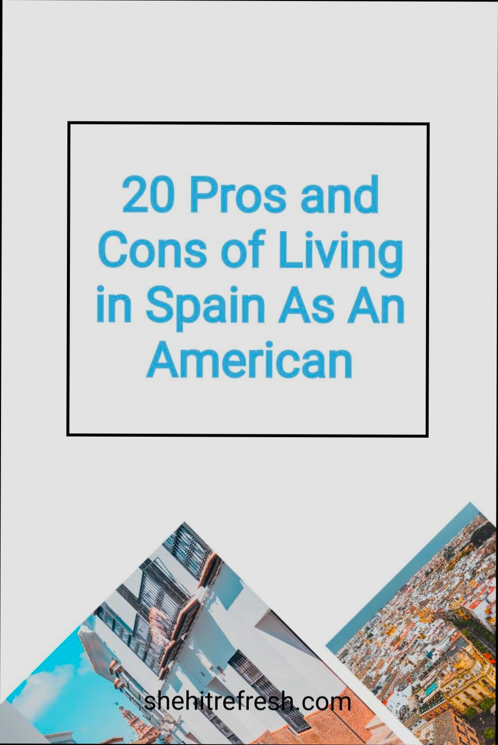 Pros and Cons of Living in Spain - 3