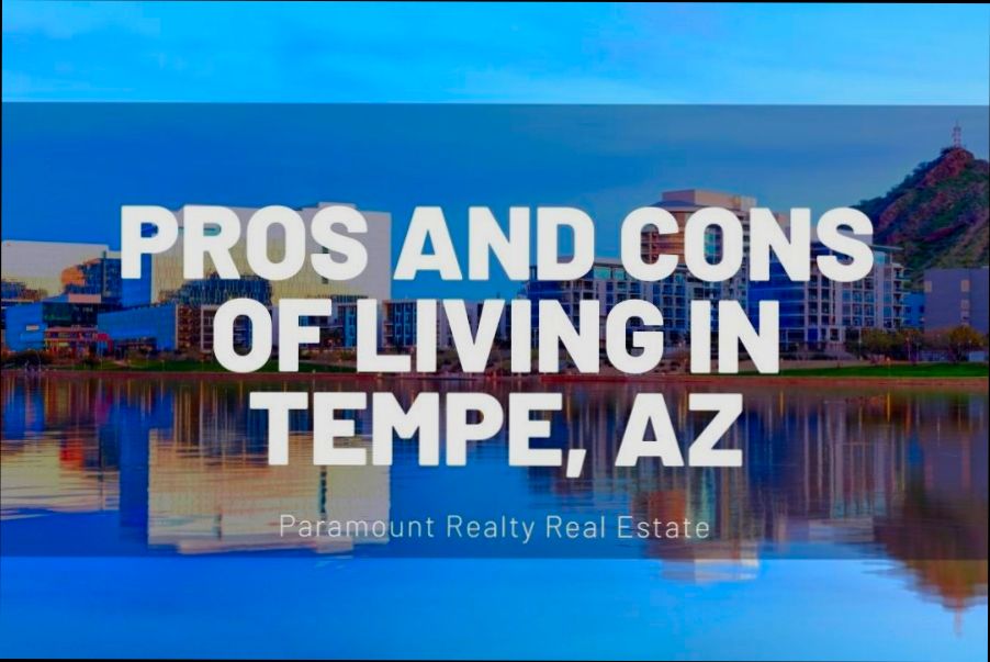 Pros and Cons of Living in Tempe AZ - 4