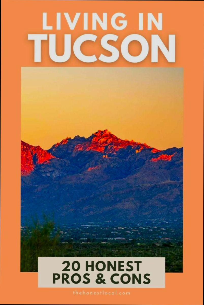 Pros and Cons of Living in Tucson AZ - 0