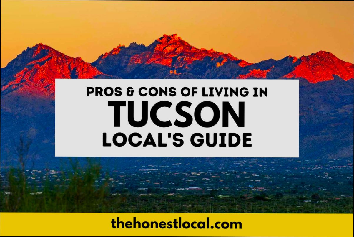 Pros and Cons of Living in Tucson AZ - 2